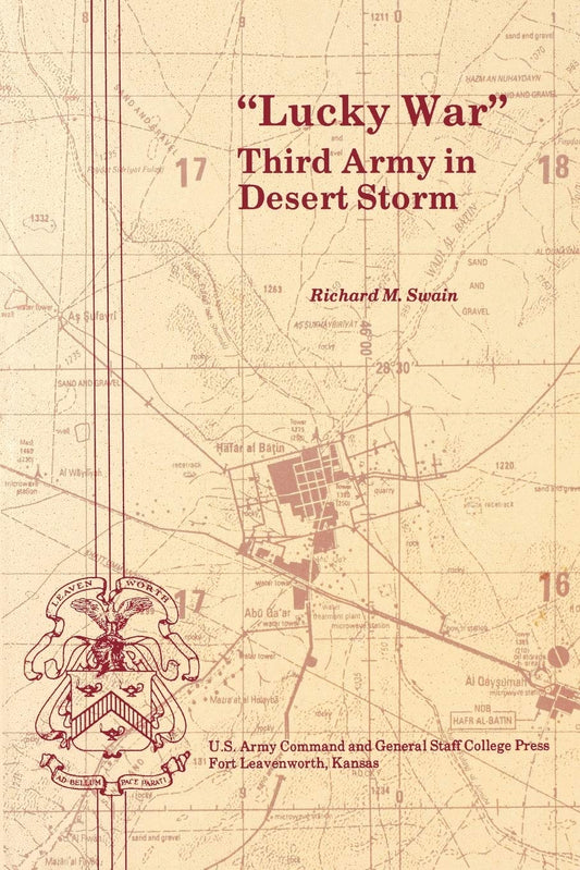 "Lucky War": Third Army in Desert Storm